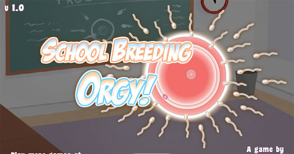 Breeder Orgy - School Breeding Orgy v.2.0 - adult games